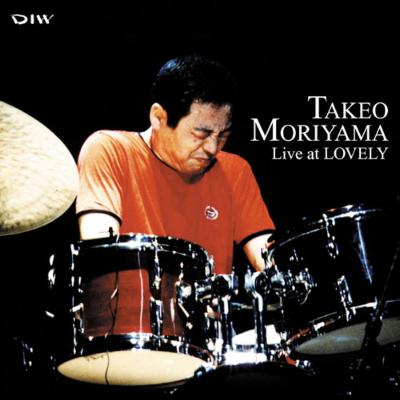 Live At Lovely : 森山威男 | HMV&BOOKS online - DIW-2004