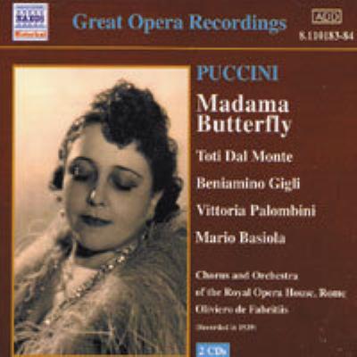 歌劇「蝶々夫人」/トーティ･ダル・モンテ録音集 モンテ/ジーリ/パロンビーニ/ファブリティース/ローマ王室歌劇場管弦楽団 プッチーニ