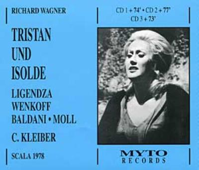 トリスタンとイゾルデ』 C.kleiber＆ミラノ・スカラ座 Wenkoff