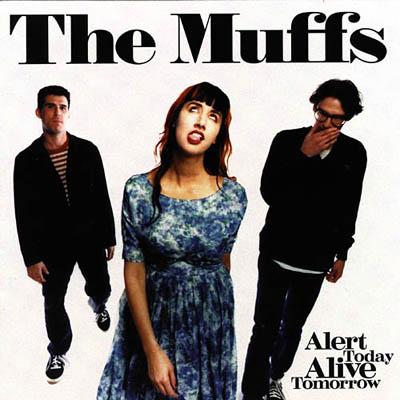 the muffs/alert today alive tomorrowレコード Alert Today Alive Tomorrow : The Muffs | HMV&BOOKS online - 24