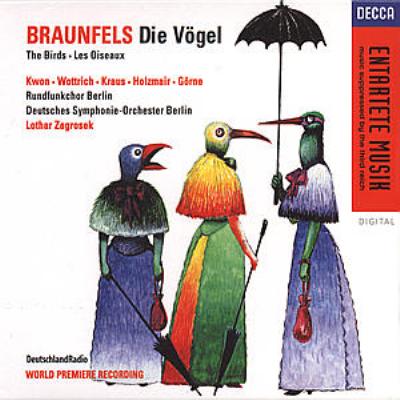 歌劇『鳥たち』全曲 ツァグロセク＆＆ベルリン・ドイツ響 : ブラウンフェルス、ヴァルター（1882-1954） | HMV&BOOKS online  - 448679