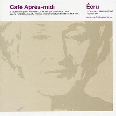 Cafe Apres-midi Ecru | HMV&BOOKS online - TOCP-65463
