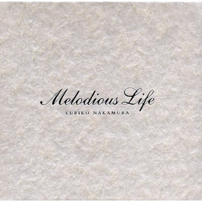 Melodious Life : 中村由利子 | HMV&BOOKS online - PEN1002