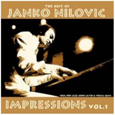 Impressions Vol.1 -Best Of : Janko Nilovic (ヤンコ・ニロヴィック