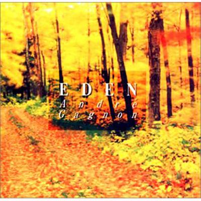 森の印象 Eden : アンドレ・ギャニオン | HMV&BOOKS online