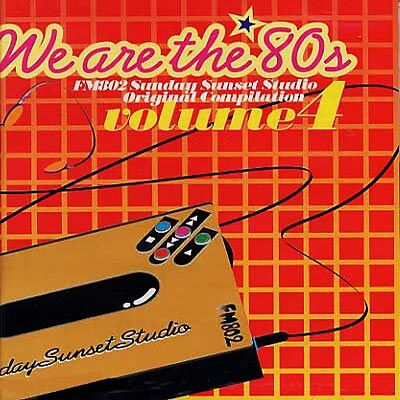 We Are The `80s Fm802[sunday Sunset Studio]presents