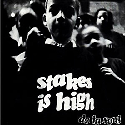 Stakes Is High : De La Soul | HMV&BOOKS online - 81149