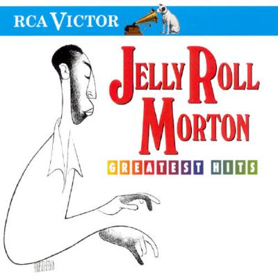 Greatest Hits : Jelly Roll Morton | HMV&BOOKS online - 09026685002