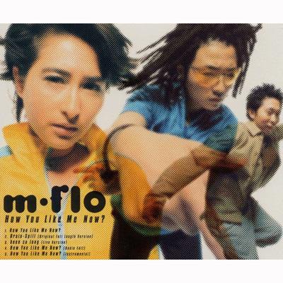 How You Like Me Now? : m-flo | HMV&BOOKS online - RZCD-45015