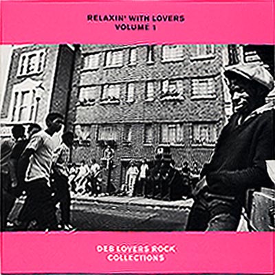 Relaxin With Lovers: Vol.1 Deblovers Rock Collection | HMV&BOOKS 