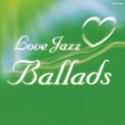 Love Jazz Ballads | HMV&BOOKS online - TOCP-67078