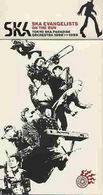 SKA EVANGELISTS ON THE RUN : 東京スカパラダイスオーケストラ
