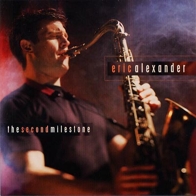 Second Milestone : Eric Alexander | HMV&BOOKS online - 9315