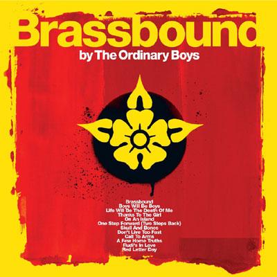 Brassbound : The Ordinary Boys | HMV&BOOKS online - 5046.79182 Brassbound : The Ordinary Boys | HMV&BOOKS online - 5046.79182