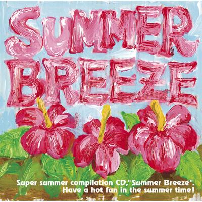 Summer Breeze | HMV&BOOKS online - MHCP-749