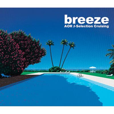 Breeze Aor J-Selection Cruising | HMV&BOOKS online : Online