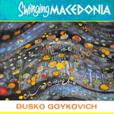 Swinging Macedonia : Dusko Goykovich | HMV&BOOKS online - MZCE-3011