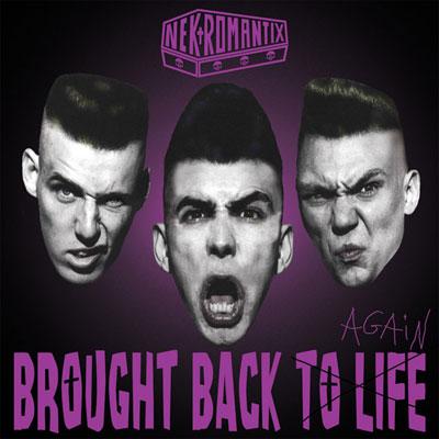 Brought Back To Life Again : Nekromantix | HMV&BOOKS online - EICP-516