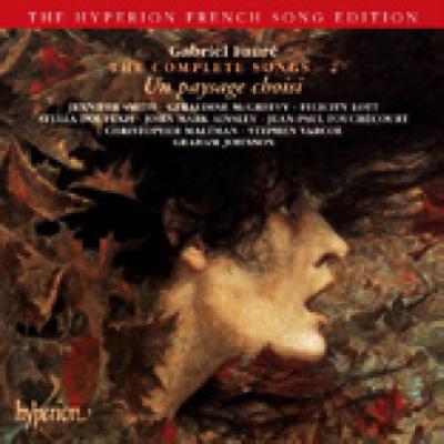 フォーレ 歌曲全集第2巻 5月 この世のすべての魂 フェリシティ ロット S ジョンソン P ほか フォーレ 1845 1924 Hmv Books Online Cda