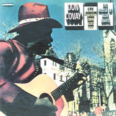 House Of Blue Lights : Don Covay & The Jefferson Lemon Blues Band