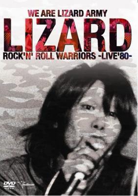 ROCK'N' ROLL WARRIORS -LIVE '80- : LIZARD | HMV&BOOKS online