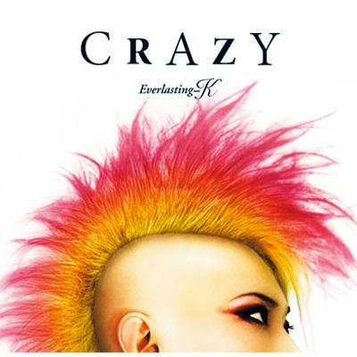 CRAZY / Everlasting-K DVD セット Crazy : Everlasting-K | HMV&BOOKS online - PJA1024