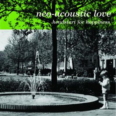 邦楽 v.a neo-acoustic love CD Neo-acoustic Love Headstart For Hapiness | HMV&BOOKS online - UICY