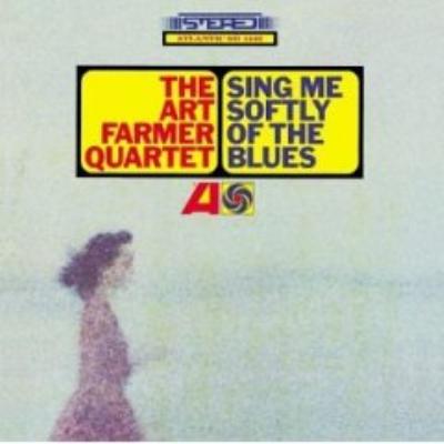 Sing Me Softly Of The Blues : Art Farmer | HMV&BOOKS online