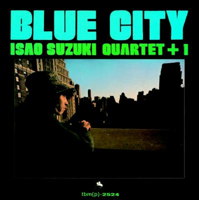 [レコード] BLUE CITY 鈴木勲カルテット LP ブルーシティ 鈴木勲『Blue City』LP アナログ レコード SUZUKI ISAO 鈴木勲 (ISAO