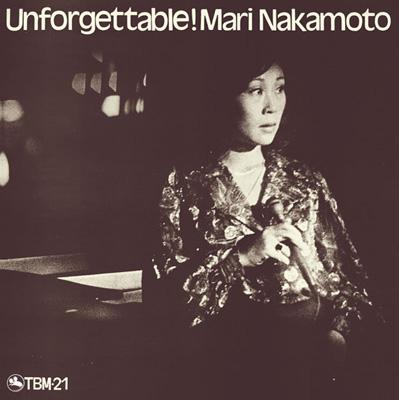 中本マリ | ⁄ - アンフォゲタブル Unforgettable! レコード Yahoo