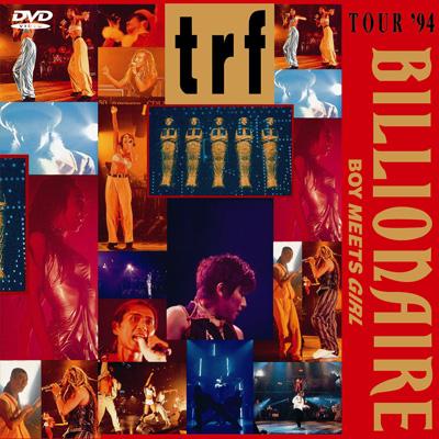 trf TOUR '94 BILLIONAIRE BOY MEETS GIRL : TRF | HMV&BOOKS online 