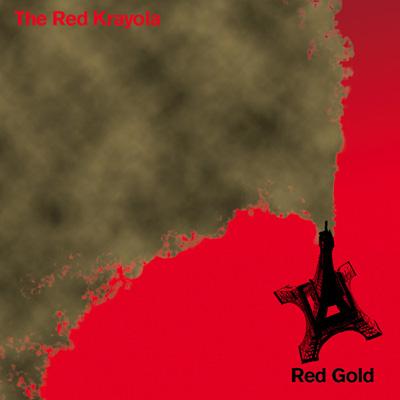 The Red Krayola レッド・クレイオラ Red Gold : Red Krayola (Red Crayola) | HMV&BOOKS online