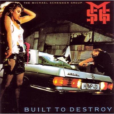 Built To Destroy: 限りなき戦い : Michael Schenker Group ...