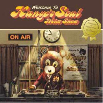 Welcome To Kanye's Soul Mix Show | HMV&BOOKS online - SS13