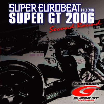 Super Eurobeat Presents Supergt 2006 Second Round | HMV&BOOKS