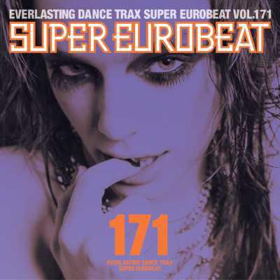 スーパーユーロビート VOL.171〜180 Super Eurobeat Vol.171 - Compilation by Various Artists | Spotify