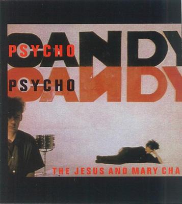 Psychocandy : Jesus & Mary Chain | HMV&BOOKS online - RHI733792