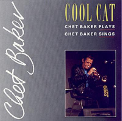 [レコード] Chet Baker Cool Cat LP チェットベイカー レコード] Chet Baker Cool Cat LP チェットベイカー CHET BAKER COOL