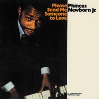 Please Send Me Someone To Love : Phineas Newborn Jr | HMV&BOOKS
