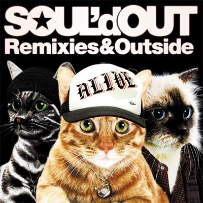 Remixies & Outside : SOUL'd OUT | HMV&BOOKS online - SECL-420