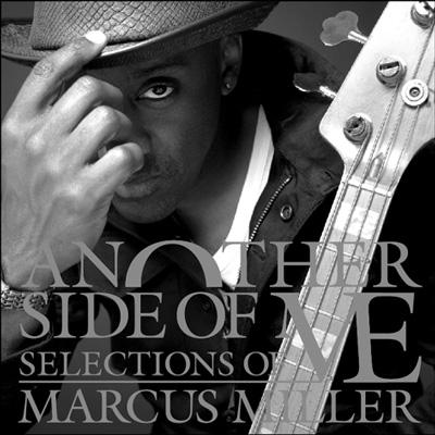 Another Side Of Me -Selections Of : Marcus Miller | HMV&BOOKS