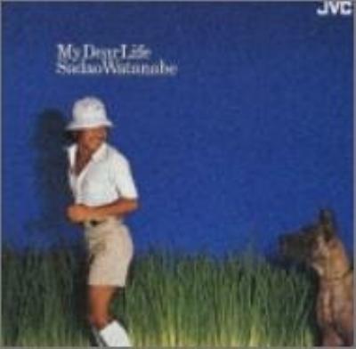 My Dear Life : 渡辺貞夫 （Sadao Watanabe） | HMV&BOOKS online