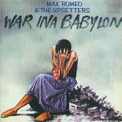 超美品Max Romeo&Upsetters War Ina Babylon War Ina Babylon - YouTube