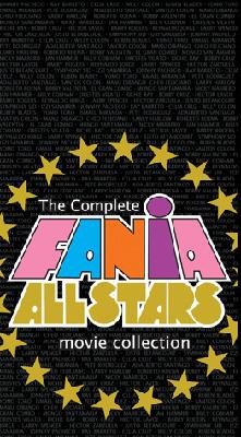 Complete Fania All Stars Moviecollection : Fania All Stars