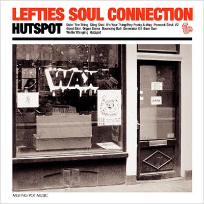 Lefties Soul Connection – Hutspot – Vinyl (LP, Album), 2006