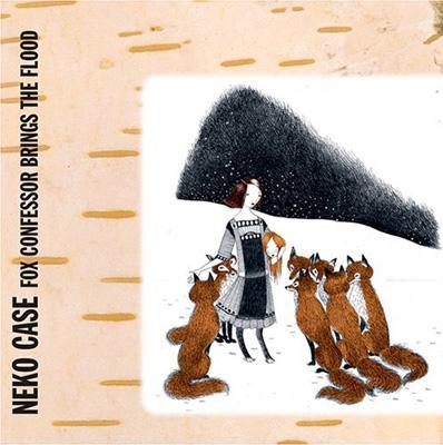 Fox Confessor Brings The Flood : Neko Case | HMVu0026BOOKS online - 4577.867772