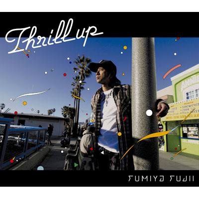 Thrill up : 藤井フミヤ | HMV&BOOKS online - AICL-1719