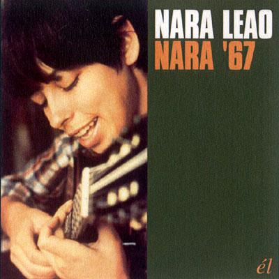 ナラ・レオン　N.A.R.A. レコード NARA / ナラ1967/NARA LEAO/ナラ・レオン｜LATIN/BRAZIL/WORLD