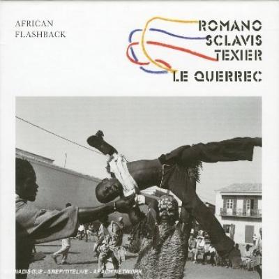 African Flashback: アフリカ回帰録/Aldo Romano 他 African Flashback: アフリカ回帰録 : Aldo Romano / Louis Sclavis