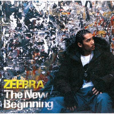 The New Beginning : ZEEBRA | HMV&BOOKS online - PCCA-2225